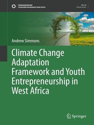 cover image of Climate Change Adaptation Framework and Youth Entrepreneurship in West Africa